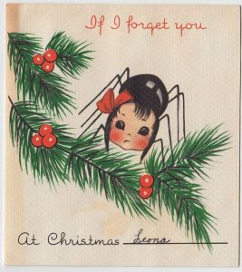 Yes, she's cute. But come on, Halloween's over already. Seriously, what the hell do spiders have to to with Christmas?