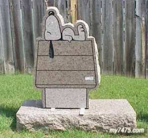Of course, a granite tombstone of Snoopy wouldn't necessarily be for a dog. I mean that would just be insane wouldn't it?