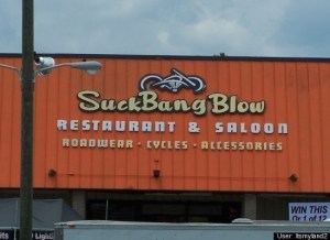 Despite the name, it's probably not an Asian restaurant. Actually, it's a biker bar at Myrtle Beach believe it or not. Still, I bet this sign gets a lot of complaints from parents.