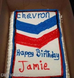 Of course, the person who ordered this cake, wanted a chevron shape on this cake since the recipient is in the military. Instead, they got a a Big Oil company logo that's now causing widespread environmental damage. Not to mention, it's known for apologizing for a devastating gas well explosion to Greene County by giving them coupons for pizza and pop. Seriously, look it up.