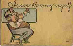 Of course, "blowing" also has another meaning explaining why this postcard is so funny. Of course, it's probably impossible to do and I can't mention it in front of the kids.