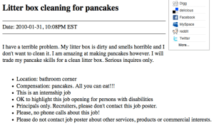 Cleaning litter boxes for a nominal fee like $7.25 an hour would seem reasonable. Cleaning litter boxes for pancakes is just plain crazy. Seriously, working for pancakes?