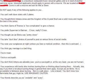 Now there may be some relevant disqualifications here such as being a sociopath, mean, or crazy. But some of these are just so irrelevant to the job such as not liking Batman, for instance.
