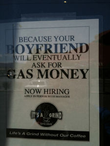 This employer seems to assume that only a certain type of woman will want to work for them. As to why some boyfriends would ask their girlfriends for gas money, I have no idea nor would I want to know.