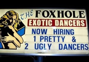 You have to admit, at least this has less workplace discrimination than Hooters, in regards to their hiring practices. Still, wouldn't want to work there.