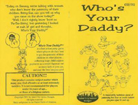Now this is a game in which players are either women trying to have kids to as many men as possible to get child support or men trying to avoid paying the court-mandated payments. Let's just say the only thing good about this game is the chance to do your best Jerry Springer or Maury Povich impression. Other than that, it's a game that's trashy beyond all description.