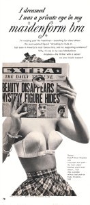 Yes, with her Maidenform Bra, handcuffs and hole punctured newspaper, Julia is ready to solve a mystery. Too bad the case at hand pertains to woman suspecting her middle aged and overweight husband cheating on her.