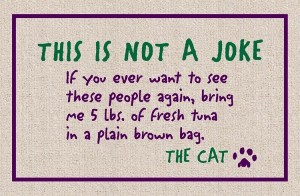 If it's not dogs taking their owners hostage for ribs, it's cats doing the same for tuna. Jesus, what is this world coming to already?