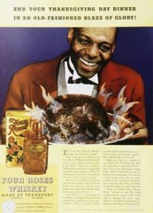 Now I know what you're thinking. You might assume this ad is racist because it has a smiling black guy in servant attire. But little do you realize that he's really smiling because he burned his boss's turkey in revenge for all the years of enduring his abuse. Now thanks to his efforts, his boss's family Thanksgiving is ruined and will have to have order Peking Turkey at the nearest Chinese Restaurant.