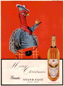 Uh, turkeys are native to North America. So why have it on an ad for scotch dressed in a kilt really doesn't make any sense to me. Dressing it as an Indian for Thanksgiving would've been more appropriate.