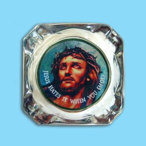 Now an ashtray to shame smokers with Jesus's likeness. If I have smokers in my house, I'd really want to get this.