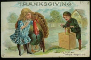 Yeah, just one more picture before the turkey gets put on the chopping block for Thanksgiving dinner. Isn't that nice.