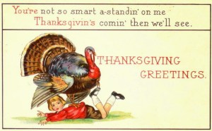 Kid: "Let me go! Let me go!" Turkey: "Fat chance, boy. Either your dad spares my life or you're history."
