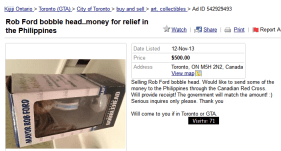 Rob-Ford-bobble-head..money-for-relief-in-the-Philippines-City-of-Toronto-Collectibles-For-Sale-Kijiji-City-of-Toronto-Canada.-2013-11-13_11.16.34