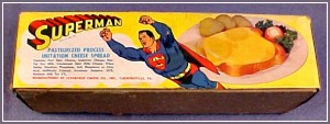This special cheese was made from the milk of Kryptonian dairy cows on Superman's home planet. Just kidding, it's a cheese that was made through the same process as Velveeta which isn't cheese at all.