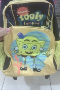 However, this backpack says, "Tooly, I am your king." Really disturbing message on a kid's pack.