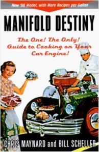 Of course, having food on you and fuel in the tank might help. Then again, why would anyone want to cook on their car. Wouldn't that mess up the engine? Seriously, it's only going to make your mechanic happy.