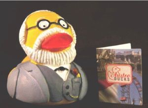 Well, this is a rubber duck of Sigmund Freud, complete with his white beard and everything. Of course, some people thought his ideas were a little quacky.