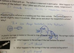 Then again, I wouldn't blame the kid for the answer. Mostly because this was a lame ass question which gives no information about the basketball.