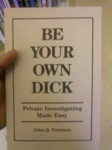 Still, given how "dick" has so many unfortunate meanings these days, this cover is unintentionally hilarious. Yeah, get your mind out of the gutter.