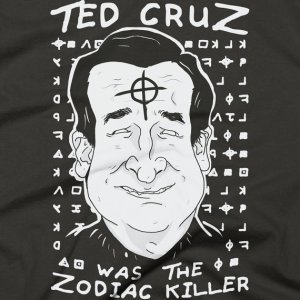Just remember this is a joke during the GOP Primary. I don't think Cruz was the Zodiac Killer because he would've been a kid at the time, if he was ever around.