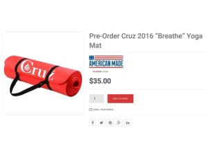 Didn't know that Ted Cruz's campaign even sold yoga mats. Because Cruz doesn't strike me as a yoga kind of guy.