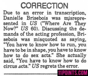 For God's sake, it's circus acts, not sex acts. Man, I guess the actress they quoted must be very pissed off by now.