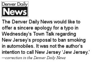 Yet, the typo described in this one is very unfortunate that it's almost Anti-Semitic. However, this term wouldn't be erroneous on Breitbart.