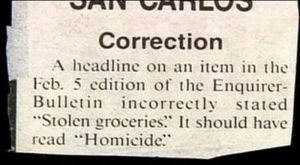 How a newspaper can screw up so bad like this, I have no idea. Mistaking a homicide for stolen groceries seems more believable since the former is more serious.