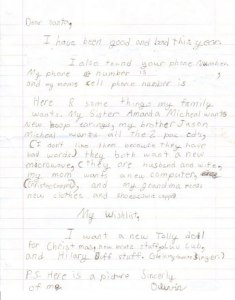 This little girl even listed her home and cell number to Santa. I think Santa doesn't need to know that.