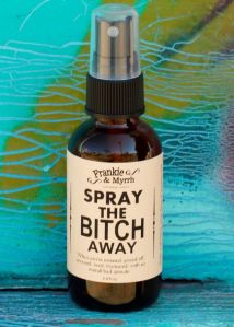 From Store Envy: "Spray the Bitch Away--- An aromatherapy spray/ perfume for when you're irritated, pissed off, annoyed, tired, peeved, frustrated, enraged, or have an overall bad attitude!" A good way to remind your friend about their temper.