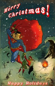Okay, this card really ruins the story of How the Grinch Stole Christmas. Because Superman isn't supposed to be there.