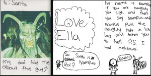 Either this girl is scared of the Krampus or she's using the monster as a bargaining chip. Not sure which.