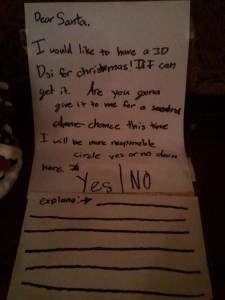 This kid put "yes/no" and lines for Santa to write on. Not sure if Santa wants to answer that.
