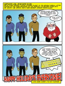 For unless you're Scotty, there's a chance you probably won't last long. Santa learned the hard way.