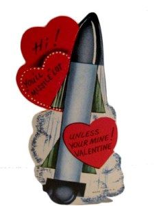 Okay, I don't think weapons inspired valentines are a good idea. And phallic imagery is the least of my worries here.