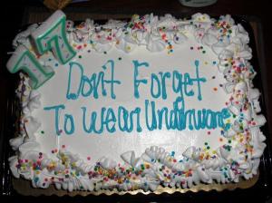Yeah, you don't want to remind a kid to wear underwear on their birthday cake. That's not the time and place for that.