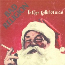 badreligionfatherchristmassinglepq0w9eufjasdljfs_465_465_int